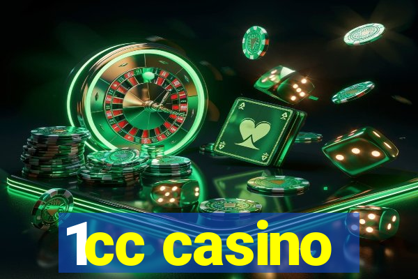 1cc casino